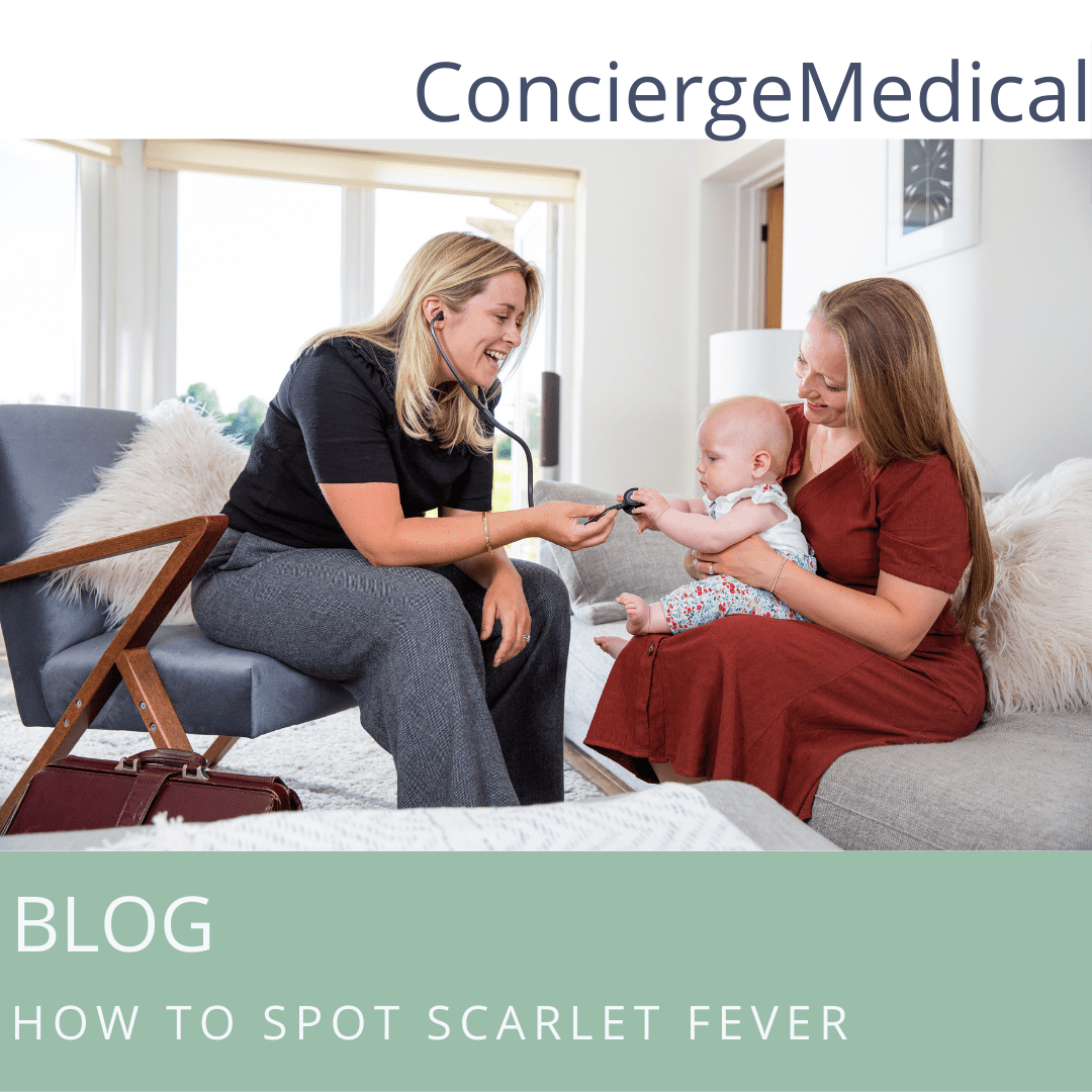Private GP - How to Spot Scarlet Fever